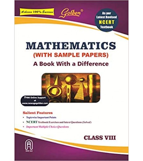 Golden Mathematics: (With Sample Papers) A book with a Difference for Class-8 CBSE Class 8 - SchoolChamp.net